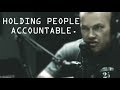 Jocko's Issue With Holding People Accountable - Jocko Willink
