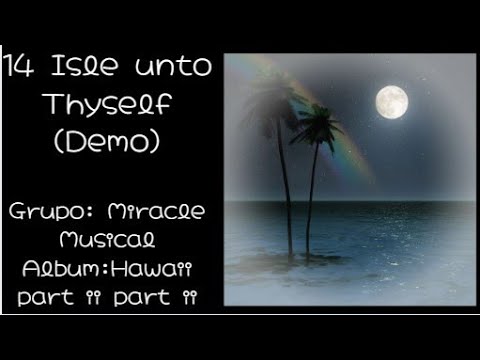 14 Isle unto Thyself (Demo) SUB español Hawaii part ii part ii