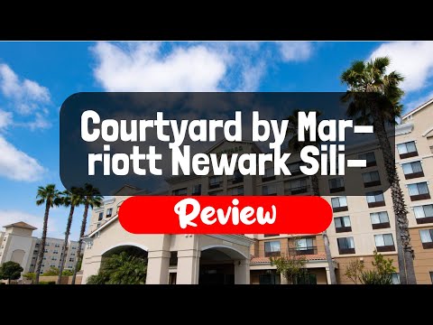 Courtyard by Marriott Newark Silicon Valley Hotel Review - Is This California Hotel Worth It?