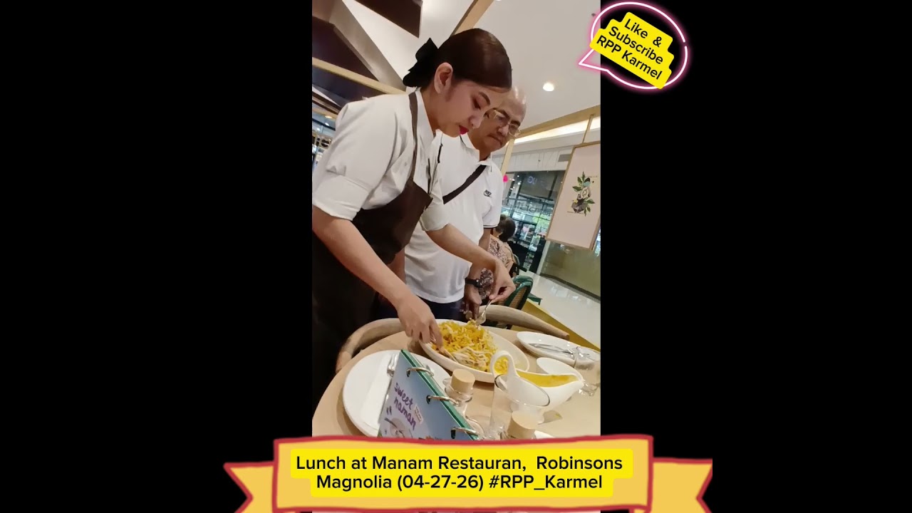 Lunch at Manam Restaurant,  Robinsons Magnolia, QC (04-27-26) #RPP_Karmel