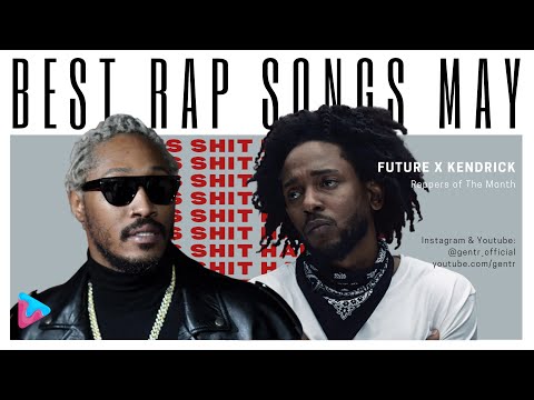 BEST RAP SONGS OF MAY 2022