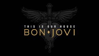 Bon Jovi - This Is Our House