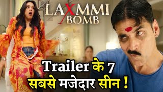 Laxmmi Bomb  Trailer 7 Best Funny Scene  Akshay Ku