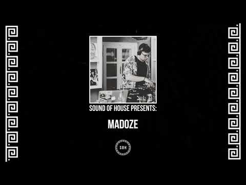 Sound Of House Presents: MADOZE