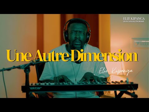[S1EP 1] Une Autre Dimension, Tu As Promis, Out Of My Belly |Adoration spontanée|Spontaneous Worship