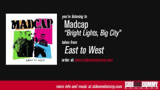 Madcap - Bright Lights, Big City