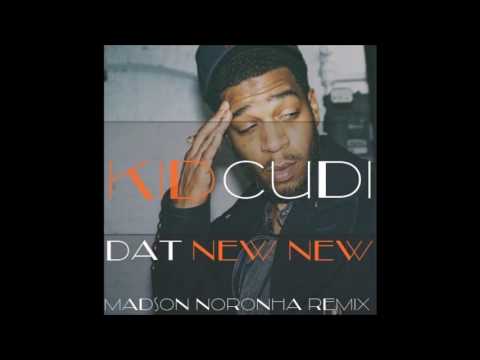 Kid Cudi - Dat New New (Madson Noronha Bootleg)