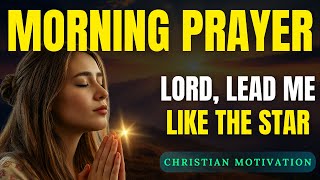 They Came to Worship the King | Morning Prayer of Blessing and Protection