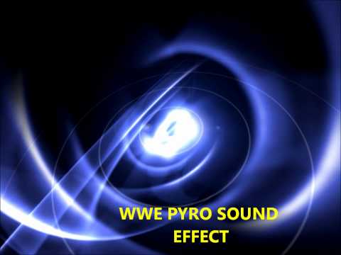 WWE PYRO SOUND EFFECT HD (ORIGINAL)