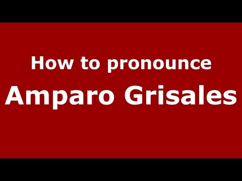 How to pronounce Amparo Grisales (Colombian Spanish/Colombia)  - PronounceNames.com