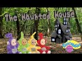 Teletubbies And Friends Segment The Haunted House