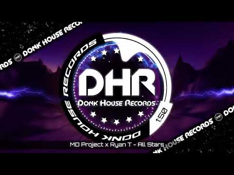 MD Project x Ryan T - All Stars - DHR UK Bounce 🔥