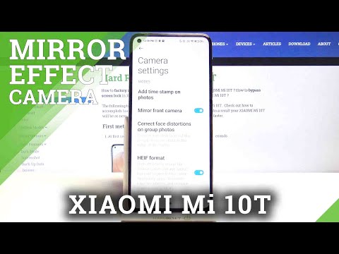 How to Set Up Front Facing Camera Mirroring in Xiaomi Mi 10T – Camera Mirror Effect Feature