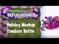 PvZ 2 Reflourished Holiday Mashup Day 48 Zombot Seasonal Sleigh Er