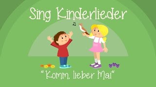 Komm, lieber Mai, und mache - Kinderlieder zum Mitsingen | Sing Kinderlieder