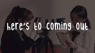 Cover art for Here's to Coming Out