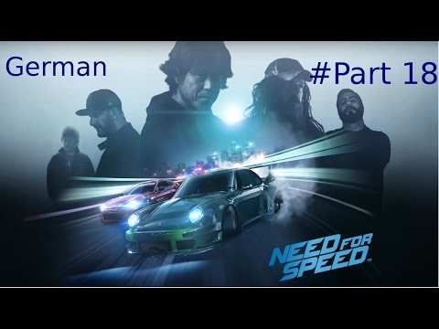 Need for Speed (2015) Deutsch Part 18 Let's Play