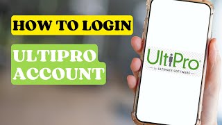 How To Login UltiPro Account ULTIPRO Employee Sign In Tutorial