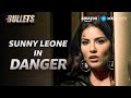 Sunny Leone के Boyfriend ने किया Attack Karishma Tanna Bullets Web Series Amazon MX 