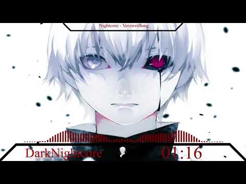 DarkNightcore - Verzweiflung