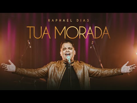 Raphael Dias - TUA MORADA