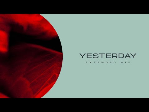 Thomas Gold x Uplink x Matluck - Yesterday (Extended Mix)