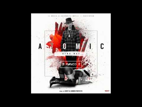 Atomic Otro Way - 5 Menos 1 Prod. by Jerryelsp (Audio Oficial)