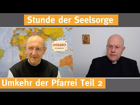 Umkehr der Pfarrei Teil 2 I 28.07.20 I DIE STUNDE DER SEELSORGE