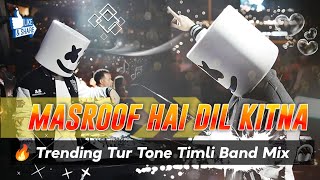 Download lagu तेरे प्यार में | Masroop Hai Dil Kitna | Trending Tur Tone Timli Band Mix | Dj Jaydip Jp In The Mix mp3
