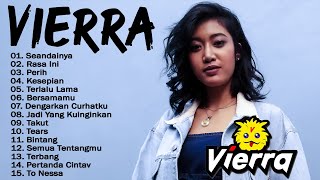 Download lagu Vierra Full Album Terbaik & Terpopuler || Lagu Nostalgia Terbaik Enak Didengar Saat Santai mp3