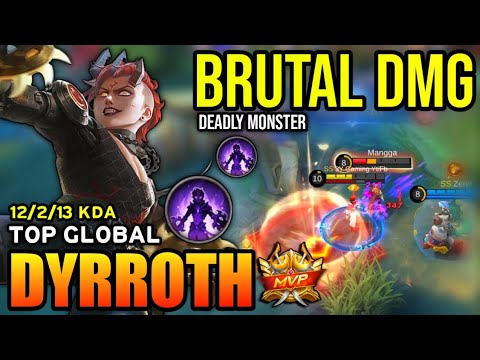 DYRROTH BEST BUILD 2022 | TOP GLOBAL DYRROTH GAMEPLAY | MOBILE LEGENDS ✓
