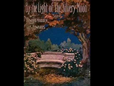By the Light of the Silvery Moon - Billy Murray and the Haydn Quartet (1910)