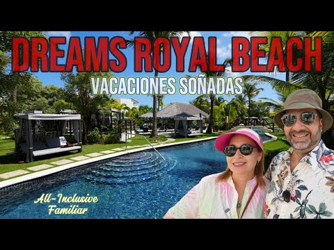 Vacaciones familiares en DREAMS ROYAL Beach Punta Cana ¡Diversión para todos! hellox2travels