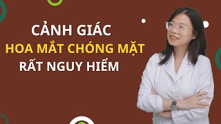 Hoa mắt chóng mặt là hiện tượng gì? - Giải đáp từ chuyên gia | Thầy Thuốc Lê Minh Tuấn