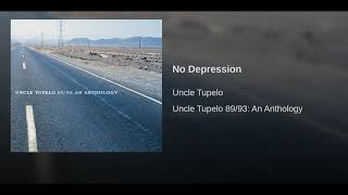 Uncle Tupelo   No Depression   Captioned