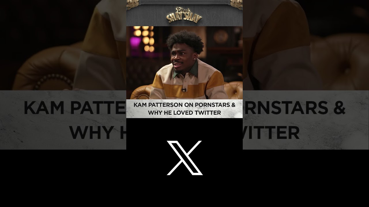 Kam Patterson On Pornstars & Why He Loved Twitter I CLUB SHAY SHAY