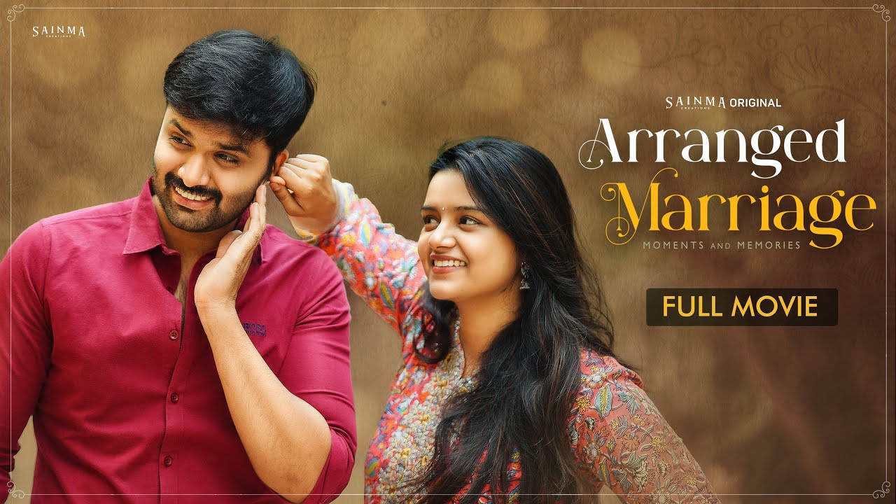 Arranged Marriage | Telugu Web Series | Sainma Creations