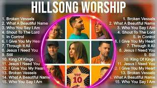 H I L L S O N G W O R S H I P Greatest Hits ~ Top Christians and Worship Music 2024