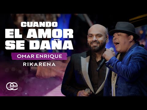 Cuando El Amor Se Daña, Omar Enrique, Rikarena - Video Oficial