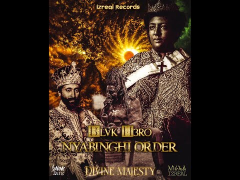 Blvk H3ro (Black Hero) - Nyahbinghi Order (Beat Dem) [OFFICIAL AUDIO]