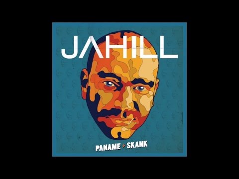 Jahill - Paname  (son officiel)