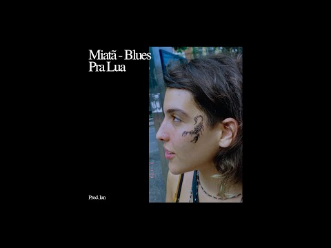 Miatã - Blues pra Lua