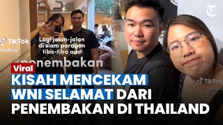 KISAH MENCEKAM WNI Selamat dari Penembakan Brutal di Mal Thailand, Ikut Lari Dengar Teriakan Orang