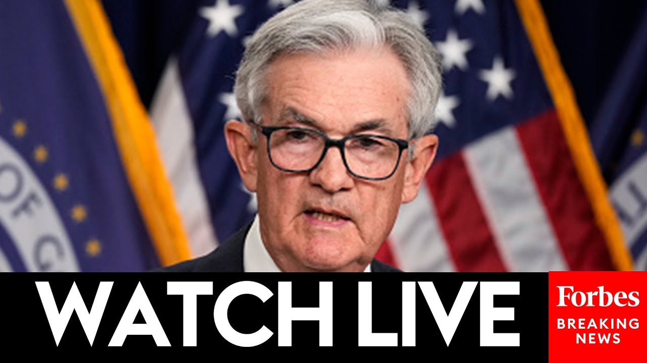 WATCH LIVE:  Fed Chair Jerome Powell Holds A Press Conference