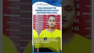 3 Oknum TNI Pembunuh Imam Masykur Divonis Penjara Seumur Hidup dan Dipecat, Ibu Korban Puas