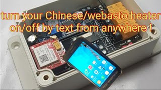 turn any Chinese/webasto heater on or off by text.