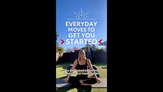 Everyday Moves to Get you Started
