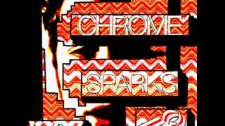 Chrome Sparks - Soul & 3 (Soul and Heart)