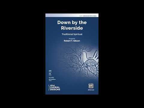 Down by the Riverside (SAB), arr. Robert T. Gibson – Score & Sound