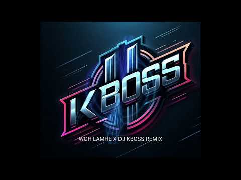 WOH LAMHE X DJ KBOSS REMIX